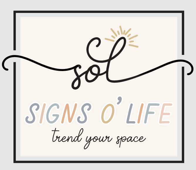 Signs O’ Life